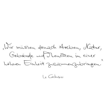 Strangpresskollektion Zitat Corbusier Weiß rechts